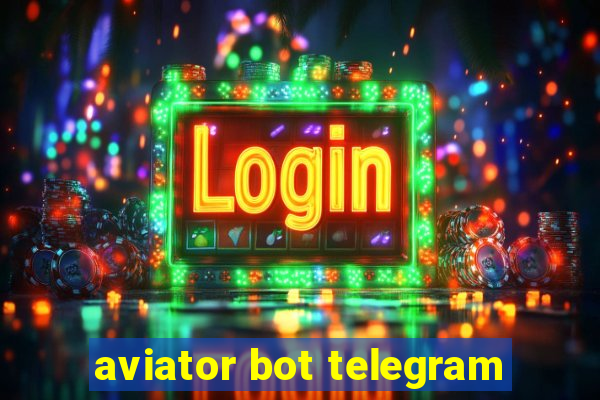 aviator bot telegram